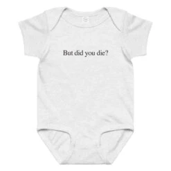 Reality Court | Did You Die | Baby Jersey Bodysuit