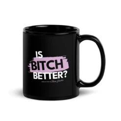 Turning The Tables | Bitch | Black Glossy Mug 8 Turning The Tables | Bitch | Black Glossy Mug -Noiré Store black glossy mug black 11 oz handle on right 66998b03bcb12 131636