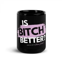 Turning The Tables | Bitch | Black Glossy Mug 9 Turning The Tables | Bitch | Black Glossy Mug -Noiré Store black glossy mug black 15 oz front 66998b150d773 967886