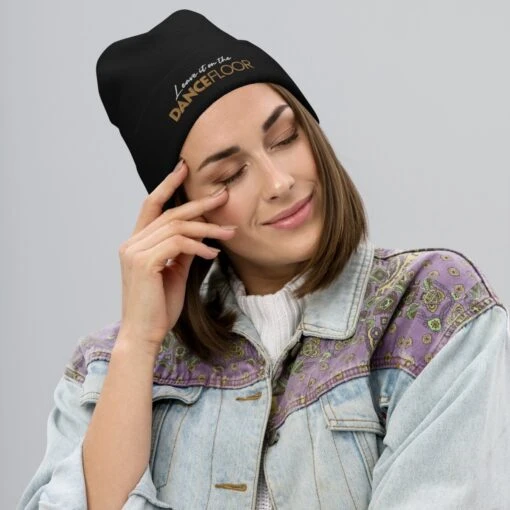 Leave It On The Dance Floor | Embroidered Beanie