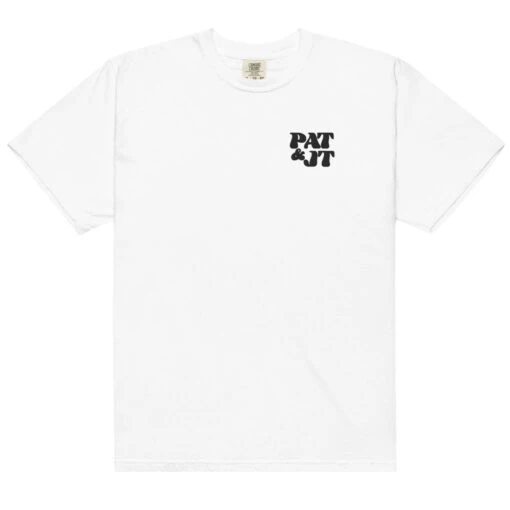 Pat & JT | Pat On The Back | Garment-dyed Heavyweight T-shirt