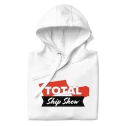 Total Ship Show | Unisex Premium Hoodie -Noiré Store unisex premium hoodie white front 652467ccb9629 466040