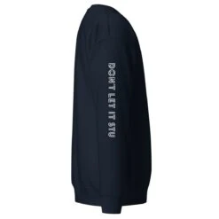 Don't Let It Stu | Unisex Premium Sweatshirt -Noiré Store unisex premium sweatshirt navy blazer right 66df401924208 880779