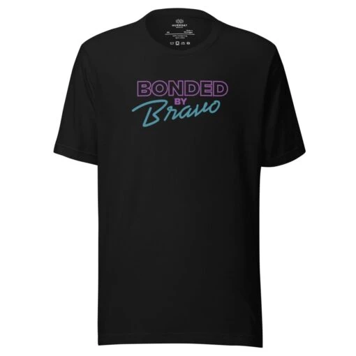 Bonded By Bravo | Unisex T-shirt