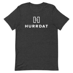 Hurrdat | Unisex T-shirt -Noiré Store unisex staple t shirt dark grey heather front 66c506eb84522 901191