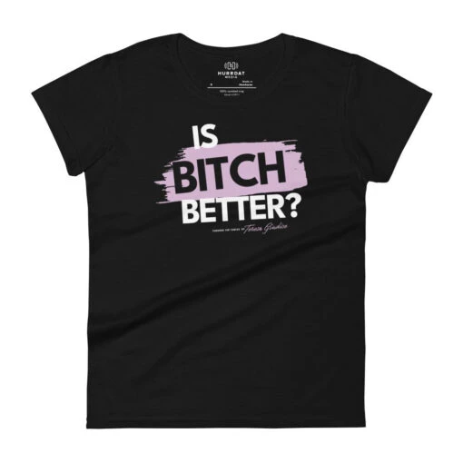 Turning The Tables | Bitch | Women's Short Sleeve T-shirt